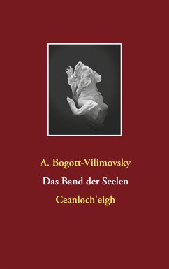 Das Band der Seelen (eBook, ePUB) - Bogott-Vilimovsky, Alexandra