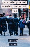 Vous n'êtes pas censé connaître les secrets des Juifs (eBook, ePUB)