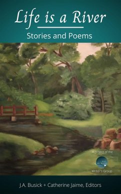 Cover Life is a River (...And We Write Anthologies) (eBook, ePUB)