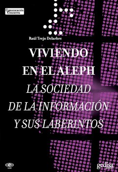 Viviendo el Aleph (eBook, PDF) - Trejo Delarbre, Raúl