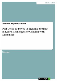 Post Covid-19 Period in inclusive Settings in Kenya. Challenges for Children with Disabilities (eBook, PDF)