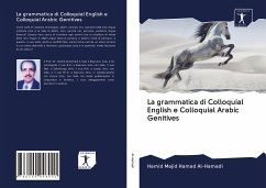 La grammatica di Colloquial English e Colloquial Arabic Genitives - Al-Hamadi, Hamid Majid Hamad
