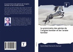 La grammaire des génies de l'anglais familier et de l'arabe familier - Al-Hamadi, Hamid Majid Hamad