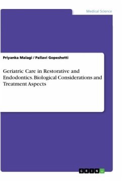 Geriatric Care in Restorative and Endodontics. Biological Considerations and Treatment Aspects