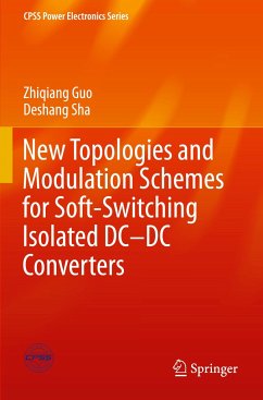 New Topologies and Modulation Schemes for Soft-Switching Isolated DC¿DC Converters - Guo, Zhiqiang;Sha, Deshang