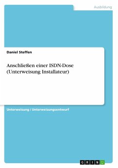 Anschließen einer ISDN-Dose (Unterweisung Installateur) - Steffen, Daniel