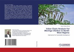 Value Chain Analysis For Moringa Olufera in North-West Nigeria: - Yakubu Ahmad, Sanusi