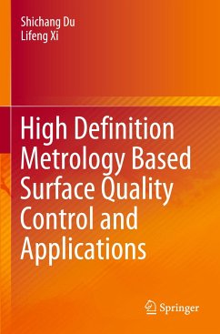 High Definition Metrology Based Surface Quality Control and Applications - Du, Shichang;Xi, Lifeng