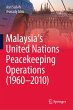 Malaysia's United Nations Peacekeeping... - Bild 1