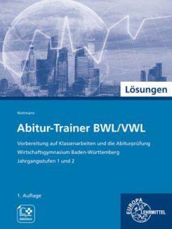 Lösungen zum Abitur-Trainer BWL/VWL - Nietmann, Dieter