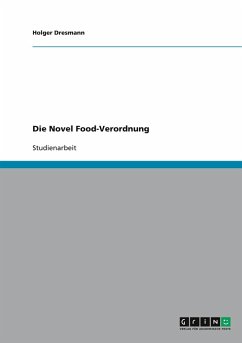 Die Novel Food-Verordnung Die Novel Food-Verordnung