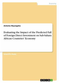 Evaluating the Impact of the Predicted Fall of Foreign Direct Investment on Sub-Sahara African Countries' Economy - Niyungeko, Antoine