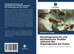 Morphogenetische und biochemische Studien während der Organogenese bei Kallus - R. Singh, Sharbati