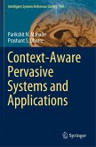 Context-Aware Pervasive Systems and Applications