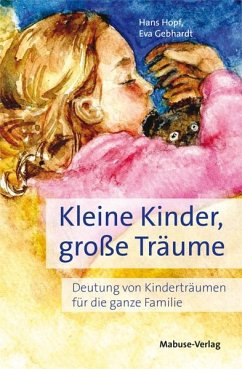 Kleine Kinder, große Träume - Hopf, Hans