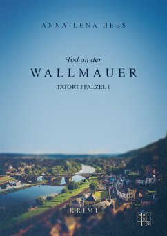 Tod an der Wallmauer (eBook, ePUB) - Hees, Anna-Lena