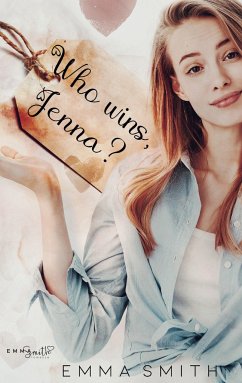 Who wins, Jenna? - Smith, Emma