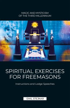 SPIRITUAL EXERCISES FOR FREEMASONS - Stejnar, Emil