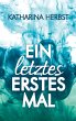 Ein letztes erstes Mal - Bild 1