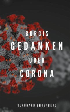 Burgis Gedanken über Corona