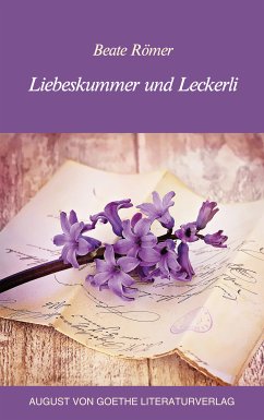Liebeskummer und Leckerli (eBook, ePUB) - Römer, Beate