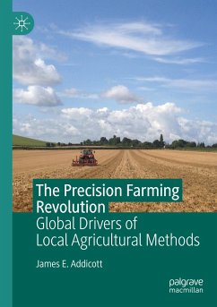 The Precision Farming Revolution - Addicott, James E.