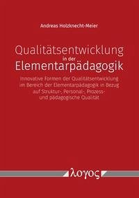 Qualitätsentwicklung in der Elementarpädagogik