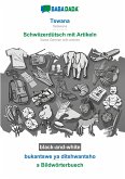 BABADADA black-and-white, Tswana - Schwiizerdütsch mit Artikeln, bukantswe ya ditshwantsho - s Bildwörterbuech