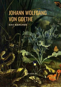 Das Märchen - Goethe, Johann Wolfgang von