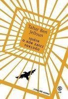 Isigin O Kör Edici Yoklugu - Ben Jelloun, Tahar