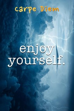 Enjoy Yourself (eBook, ePUB) - Diem, Carpe