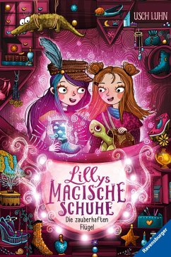 Die zauberhaften Flügel / Lillys magische Schuhe Bd.3 (eBook, ePUB) - Luhn, Usch