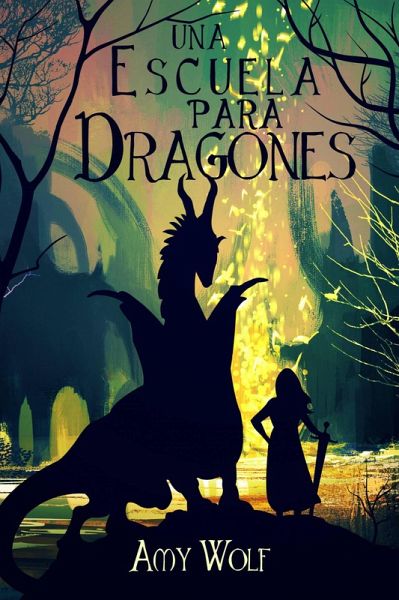 Una Escuela Para Dragones (eBook, ePUB) Una Escuela Para Dragones (eBook, ePUB)