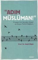 Adim Müslüman - Bilgin, Vejdi