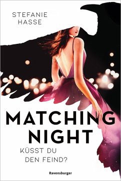 Küsst du den Feind? / Matching Night Bd.1 (eBook, ePUB) - Hasse, Stefanie