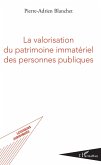 La valorisation du patrimoine immatériel des personnes publiques