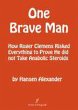 ONE BRAVE MAN; How Roger Clemens Risked... - Bild 1
