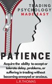 Patience (Trading Psychology Made Easy, #4) (eBook, ePUB)