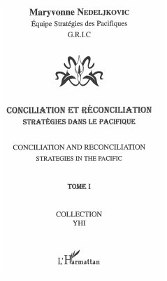 Conciliation et réconciliation - Nedeljkovic, Maryvonne Conciliation et réconciliation - Nedeljkovic, Maryvonne