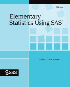 Elementary Statistics Using SAS (eBook, ePUB)