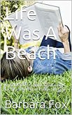 Life was a beach (eBook, ePUB)