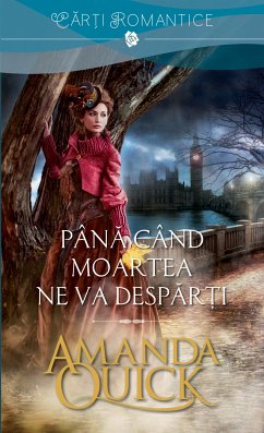 Pana cand moartea ne va desparti (eBook, ePUB) - Quick, Amanda