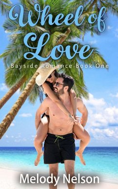 Cover Wheel of Love Book One (Bayside Romance) (eBook, ePUB)