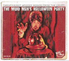 The Mojo Man'S Halloween Party - Various Artists