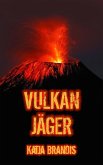 Vulkanjäger (eBook, ePUB)