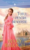 Totul pentru dragoste (eBook, ePUB)