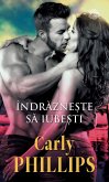 Indrazneste sa iubesti (eBook, ePUB)