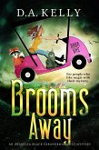 Brooms Away (Arabella Black Paranormal Cozy Mysteries, #1) (eBook, ePUB)