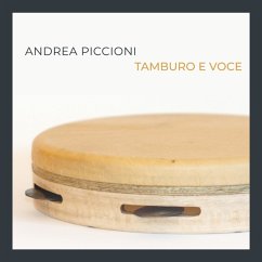 Tamburo E Voce - Piccioni,Andrea