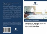 Organisation von Informationen zur Unterstützung der Entscheidungsfindung